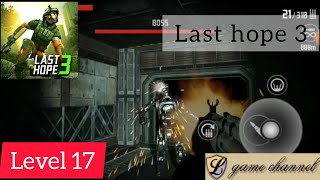 last hope 3 gameplay | level 17 | l game channel | android & ios gameplay screenshot 5
