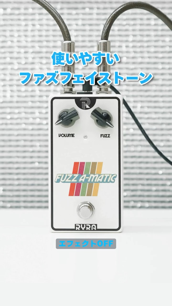 使いやすいファズフェイストーン | RYRA Fuzz A-Matic