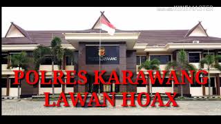 LAGU 'LAWAN HOAX' BY POLRES KARAWANG