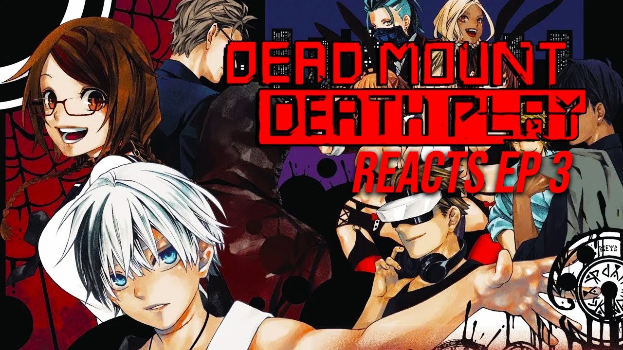 Dead Mount Death Play | EP 3| REACTION