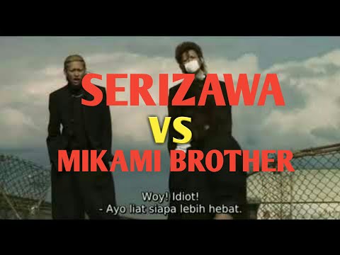 SERIZAWA VS MIKAMI BROTHER SUB INDO