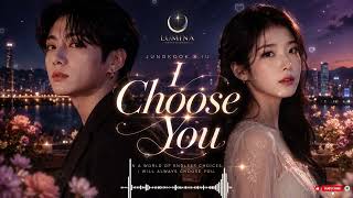 Details Jung Kook ft IU ❤️  I Choose You  (Office Audio) Update