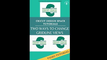 Cricut Design Space Tutorials: How to Change or Hide Grid View