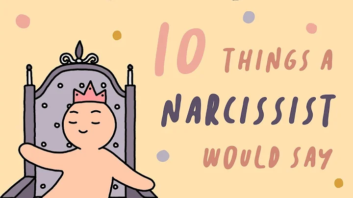 10 Things A Narcissist Would Say - DayDayNews