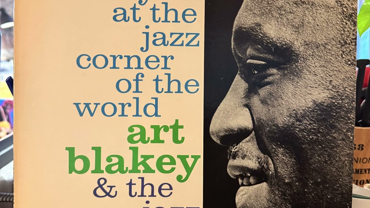 Art Blakey Meet You At The Jazz Corner Of The World2 · FULL ALBUM