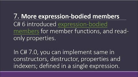 C# 7.0 New Features : More Expression