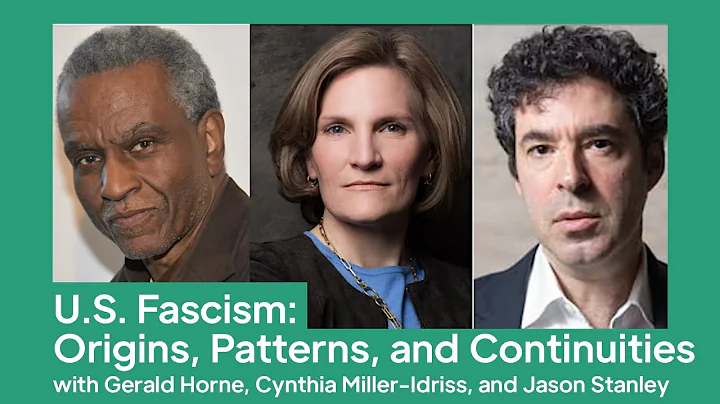 U.S. Fascism: Origins, Patterns & Continuities | G...