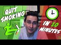 How To Quit Smoking (FOREVER IN 10 MINUTES)