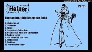 Hefner - Live at London ICA 10th December 2001 - PART 1 of 2
