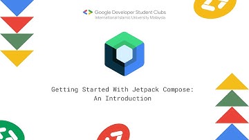 Getting Started With Jetpack Compose : An Introduction || GDSC IIUM