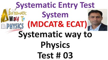 SETS 2020 test no 3 by Systematic way to Physics