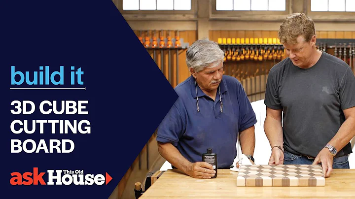 3D Cube Cutting Board | Build It | Ask This Old House