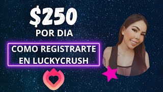 ¿Como registrarme en Luckycrush ¿De qué trata LuckyCrush | Gana DINERO Chateando con Extraños 2023