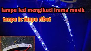 Download Lagu Cara buat led strip menyala mengikuti irama musik dengan sederhana MP3