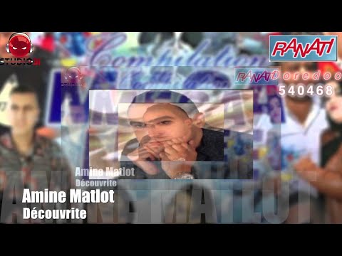 Cheb Amine Matlot Découvrite Assil Edition Studio31 2016 