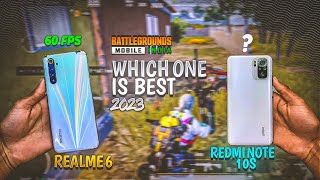 Realme 6 vs Redmi note 10s which is best pubg gaming phone 2023