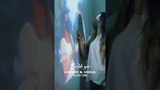Uzmir & Mira - Bo’ldi Yor (Snippet)