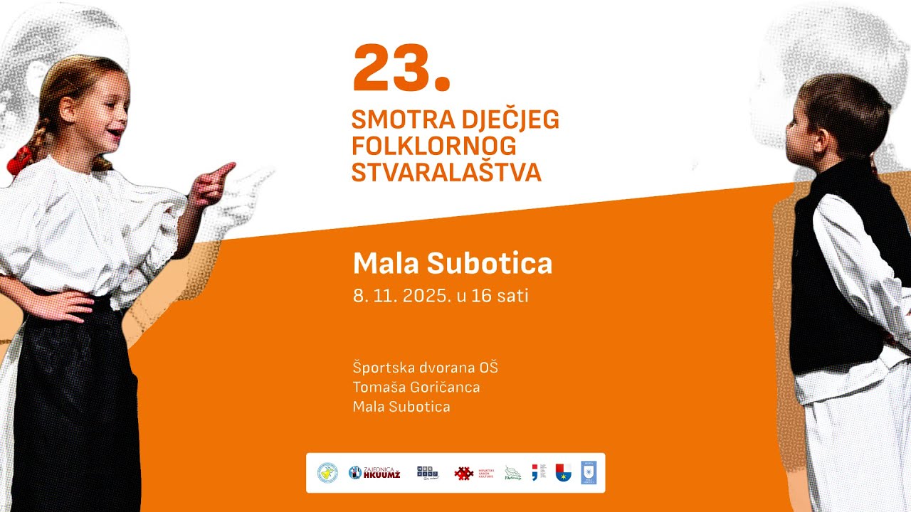 23. smotra dječjeg folklornog stvaralaštva 2025. - Mala Subotica - LIVESTREAM -  2 dan