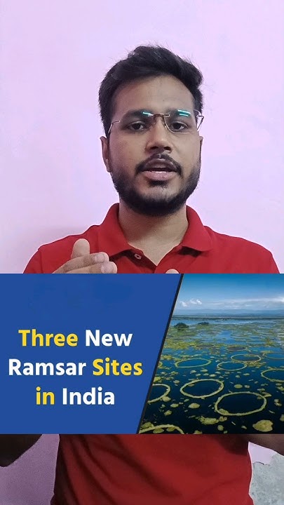 ramsar-sites-in-india-what-is-ramsar-site-ramsar-convention-upsc