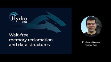 Ruslan Nikolaev — Wait-free memory reclamation and data structures