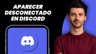 Cómo Aparecer Desconectado en Discord (Estado Invisible)