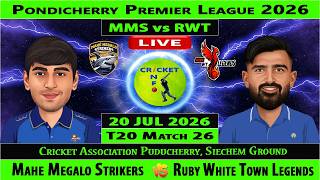 Mahe Megalo Strikers vs Ruby White Town Legends | MMS vs RWT Live | Pondicherry Premier League 2026