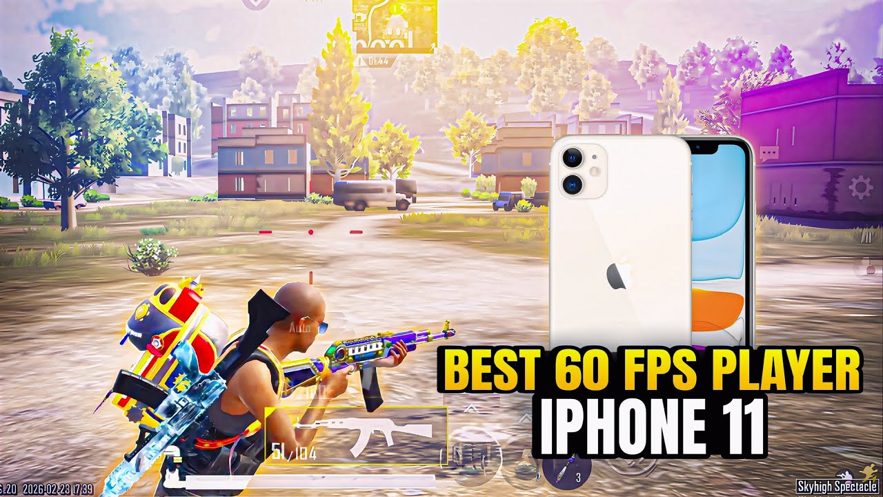 BEST 60 FPS PLAYER 🔱 IPHONE 11