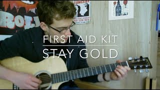 First Aid Kit - Stay Gold Guitar Tutorial + Cover