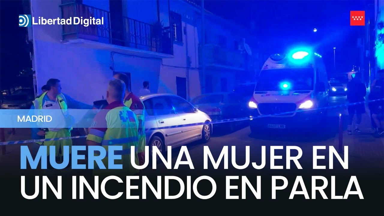 Muere una mujer en el incendio de su vivienda en Parla - YouTube