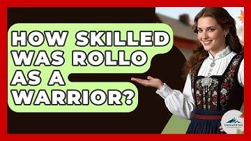 How Skilled Was Rollo As A Warrior? - Unmapping Scandinavia