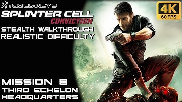 Splinter Cell Conviction - Stealth Walkthrough - Mission 8: Third Echelon Headquarters [4K 60FPS]