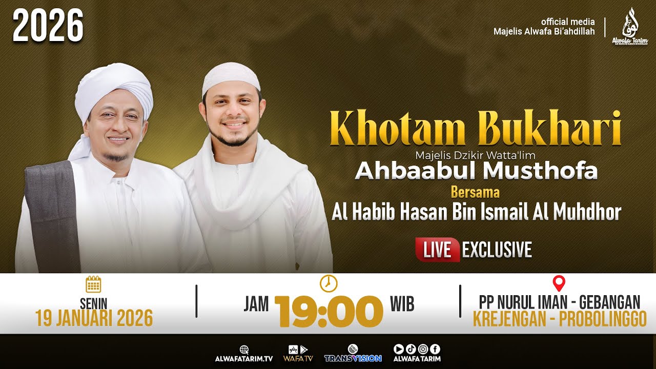 🔴LIVE | KHOTAM BUKHARI MAJELIS AHBAABUL MUSTHOFA LIL HABIB HASAN BIN ISMAIL AL MUHDHOR 2026