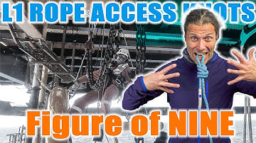 The Figure of Nine Knot - IRATA Level 1 knots