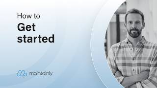Getting Started with Maintainly CMMS
