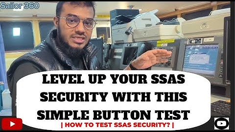 SSAS Security Button Test | How to test SSAS security? |  inmarsat