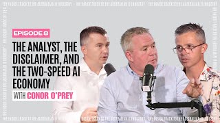 The Analyst, the Disclaimer, and the Two-Speed AI Economy | Ep. 8