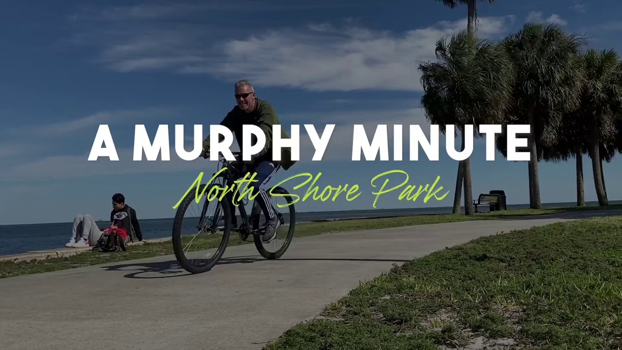 A Murphy Minute in North Shore Park, St Pete