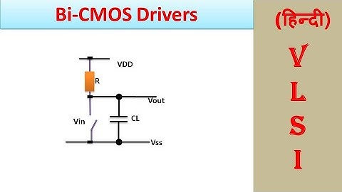 Bi-CMOS Drivers | VLSI