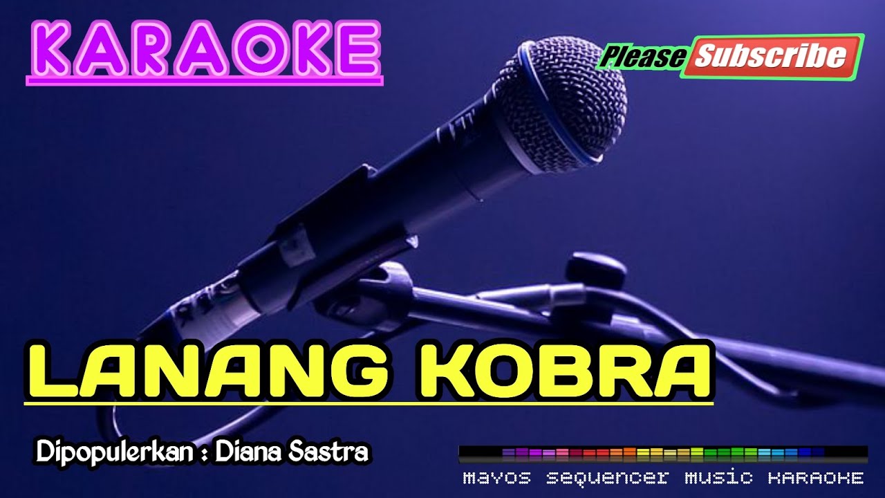 LANANG KOBRA -Diana Sastra- KARAOKE