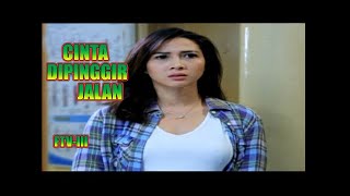 FTV JADUL - CINTA DIPINGGIR JALAN  _ VINO G BASTIAN -ANDREA DIAN