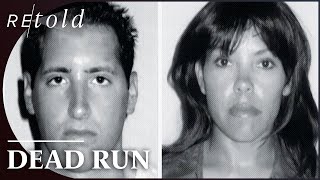 The Fbis Race To Arrest The 1990S Version Of Bonnie Clyde Dead Run The Fbi Files Retold