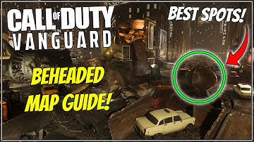 Beheaded Map Guide - Tips and Tricks, Sight Lines, Best Spots + More! Vanguard Map Guide