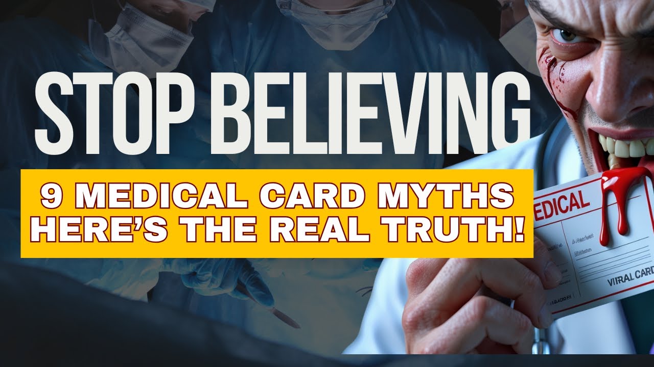 Top 9 Medical Card Myths Debunked | What You Really Need to Know About ...