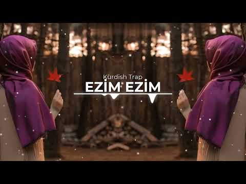 Ezim Ezim Kurdish Trap Remix [ Yiğit Music ]