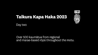 Taikura Kapa Haka 2023 – Day 2