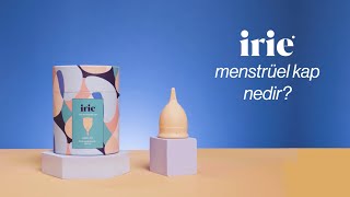 Irie Adet Kabı Nedir? Menstrüel Kap Nedir? Adet Kabı Ne İşe Yarar ?