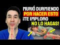 Murió de Noche por Este Error al Dormir iCausa Infarto y ACV!