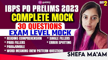 IBPS PO Prelims 2023 | Complete 30 Questions Exam Level Mock By Shefa Ma
