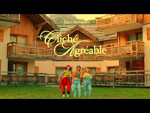 Cliché Agréable - Jana et ses copines