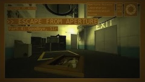 Portal 2 Test Chamber #470 re:Escape From Aperture Pt. 4: Goodbye, Sir